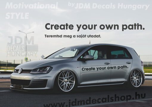 Create your own path.