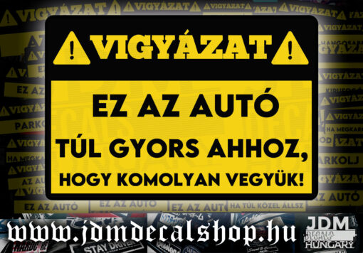 EZ AZ AUTÓ TÚL GYORS AHHOZ, HOGY KOMOLYAN VEGYÜK