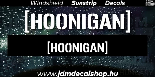 HOONIGAN - Szélvédő Napellenző Matrica