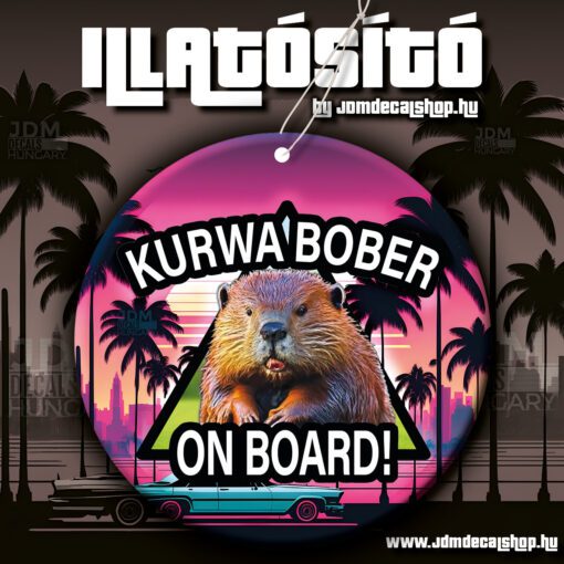 KURWA BOBER ILLATOSÍTÓ