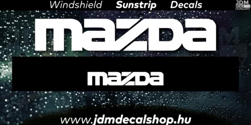 MAZDA - Szélvédő Napellenző Matrica