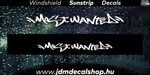 Most Wanted - Szélvédő Napellenző Matrica