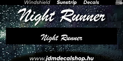 Night Runner - Szélvédő Napellenző Matrica