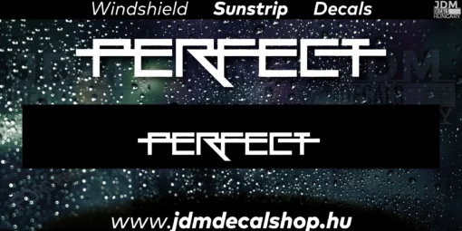 PERFECT - Szélvédő Napellenző Matrica