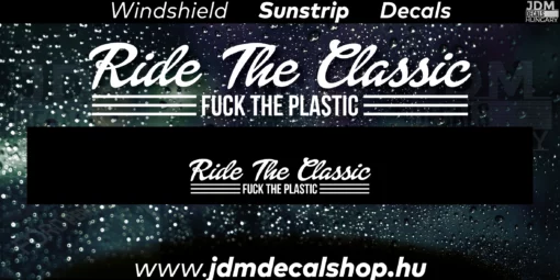 Ride The Classic - Szélvédő Napellenző Matrica