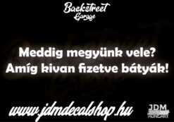 Meddig megyünk vele