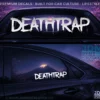 DEATHTRAP