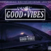 GOOD VIBES