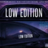 LOW EDITION