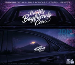 NOT MY BOYFRIENDS CAR