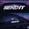 SEND IT