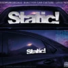 STATIC!
