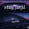 STAY FERAL