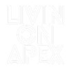 LIVIN ON APEX