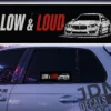 LOW AND LOUD