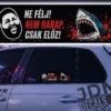 NE FELJ NEM HARAP CSAK ELOZ