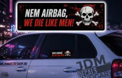 NEM AIRBAG WE DIE LIKE MEN