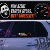 NEM AZERT VAGYOK GYORS MERT SURGETNEK