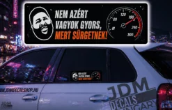 NEM AZERT VAGYOK GYORS MERT SURGETNEK