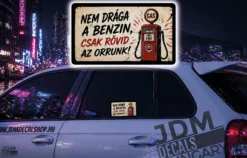 NEM DRAGA A BENZIN CSAK ROVID AZ ORRUNK