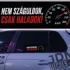 NEM SZAGULDOK CSAK HALADOK