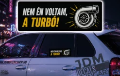NEM VOLTAM A TURBO