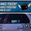 NINCS PENZEM NINCS PROBLEMA MAJD LESZ