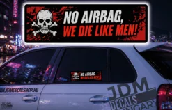 NO AIRBAG WE DIE LIKE MAN
