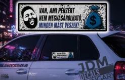 VAN AMIT PENZERT NEM MEGVASAROLHATO MINDEN MAST VESZEK