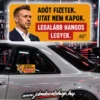 ADÓT Fizetek utat nem kapok