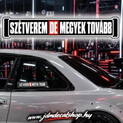 SZÉTVEREM DE MEGYEK TOVÁBB